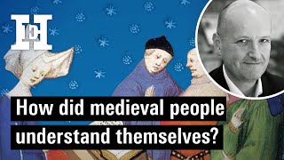 How did medieval people understand themselves?