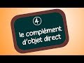 Le complment dobjet direct ou cod organisation de la phrase