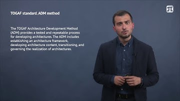 Lecture 2. TOGAF standard - Enterprise Architecture