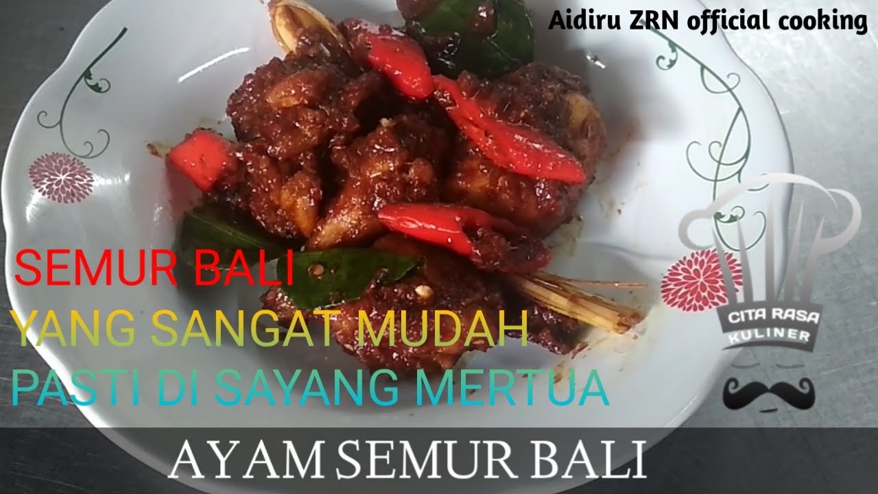 Resepi Ayam Semur Bali - YouTube