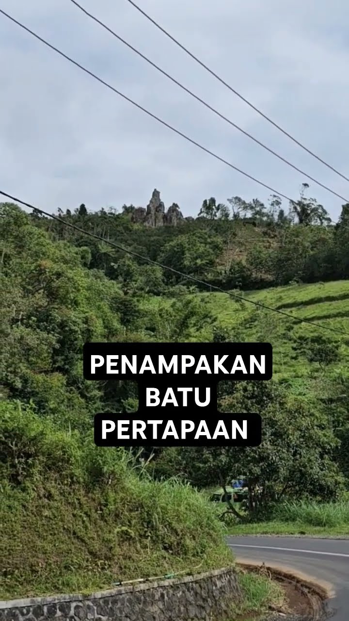 INDAH NYA LIHAT BATU PERTAPAAN