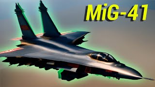 The Anticipated Rise of Russia's MiG-41 Gen 6 Fighter