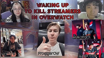 WAKING UP TO KILL STREAMERS IN OVERWATCH 2 (Streamer Reactions)