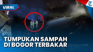 KEBAKARAN TUMPUKAN Sampah di Babakanmadang Bogor, Petugas Butuh 19 Jam untuk Padamkan Api