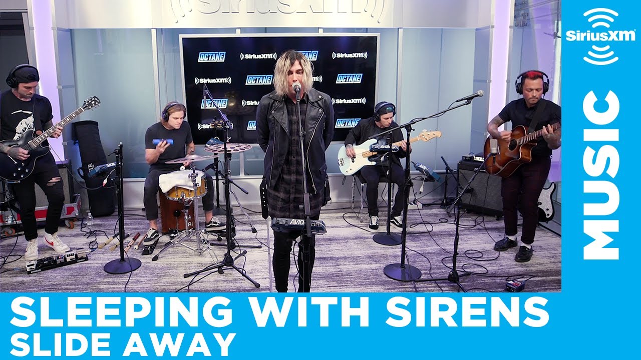 Sleeping With Sirens - Slide Away (Miley Cyrus Cover) [LIVE @ SiriusXM] - YouTube