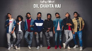 Dil Chahta Hai (Cover) - Euphony Official