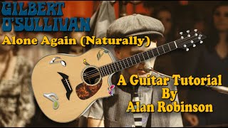 Video-Miniaturansicht von „Alone Again (Naturally) - Gilbert O'Sullivan - Acoustic Guitar Lesson“