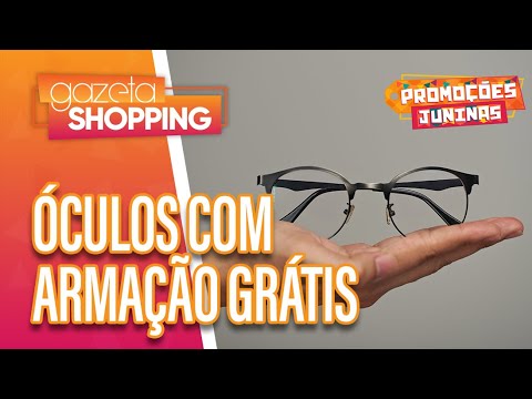 Óculos com armação grátis I Óticas Digimax I Gazeta Shopping #PromoçõesJuninas