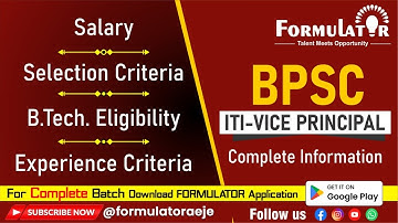 BPSC ITI Vice Principal Complete Information II Selection Procedure II Salary II Experience Criteria