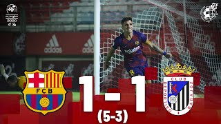 RESUMEN | FC Barcelona "B" 1 (5) - (3) 1 CD Badajoz | Playoff de ascenso a Segunda División