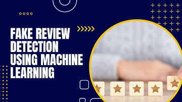 AE030 | Fake Review Detection Using Machine Learning