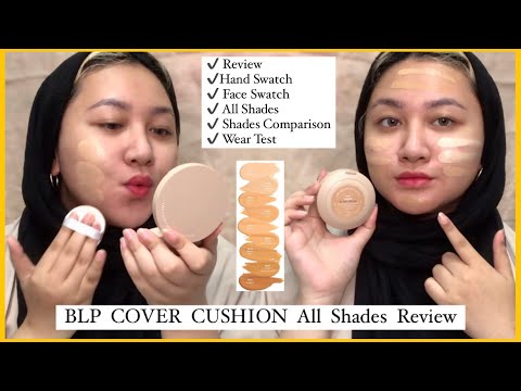BLP COVER CUSHION All Shades | Review and Swatch | DienDiana