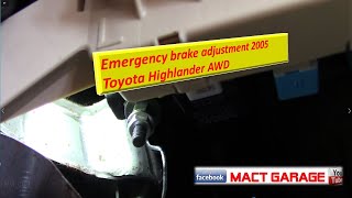 Emergency brake adjustment 2005 Toyota Highlander AWD  with 3.3