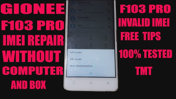 GIONEE F103 PRO IMEI REPAIR WITHOUT PC