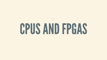 CPUs and FPGAs