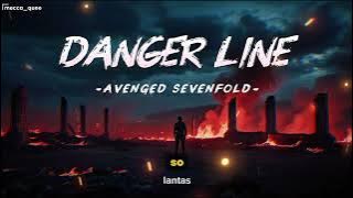 Danger Line - [A7X] Avenged Sevenfold | Lyrics   Translate Indonesia