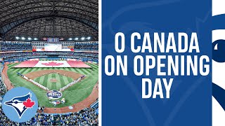 O Canada at the Toronto Blue Jays Home Opener!