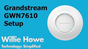 Grandstream GWN7610 Access Point Setup