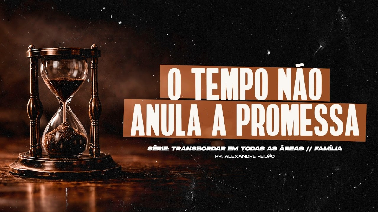 DOM 09H // Pr. Alexandre Feijão // 08/03/2026