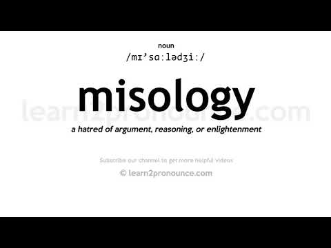 Pronunciation of Misology | Definition of Misology