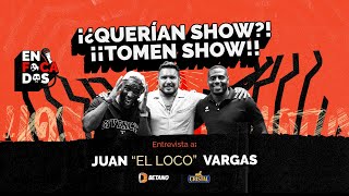 ENFOCADOS - JEFFERSON FARFAN & ROBERTO GUIZASOLA - ENTREVISTA A JUAN MANUEL "EL LOCO" VARGAS