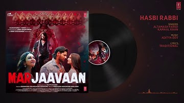 Hasbi Rabbi Full Audio | Riteish D, Sidharth M, Tara S | Altamash Faridi, Kamaal Khan, Aditya Dev