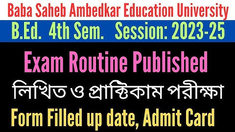 B.Ed. 4th Sem. Session: 2023-26 / Exam Routine Published / Exam-2025 / BSAEU