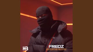 Fredz (Joey Clipstar Freestyle)