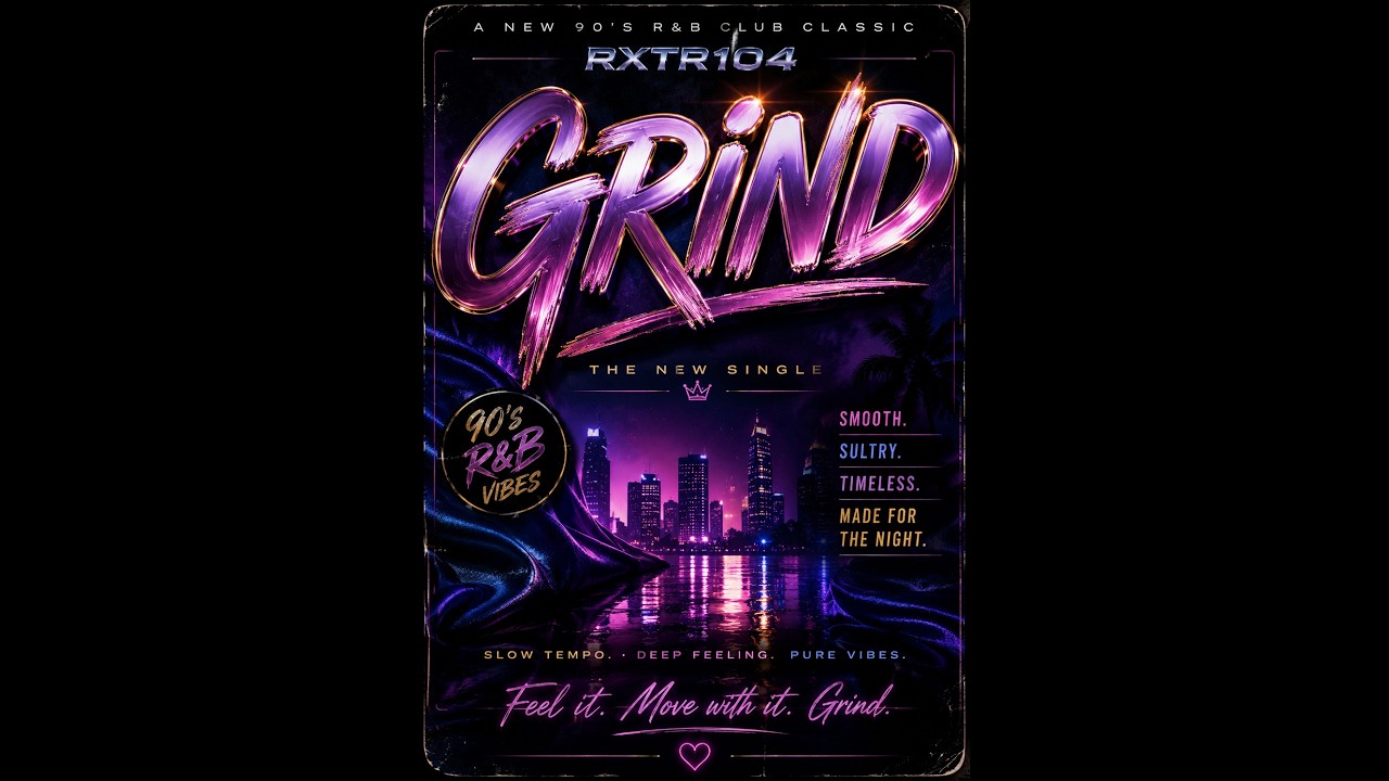 Grind (90's R&B Club Mix) | RXTR104 - YouTube