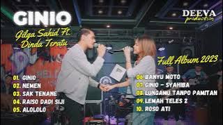 GILGA SAHID FEAT. DINDA TERATU - GINIO - DC MUSIK | FULL ALBUM 2023