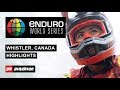 EWS Whistler Full Highlights 2019 - Round 6