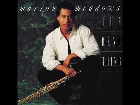 Marion Meadows — Marion Meadows Feat Porter Carroll   - The Real Thing The Unreal