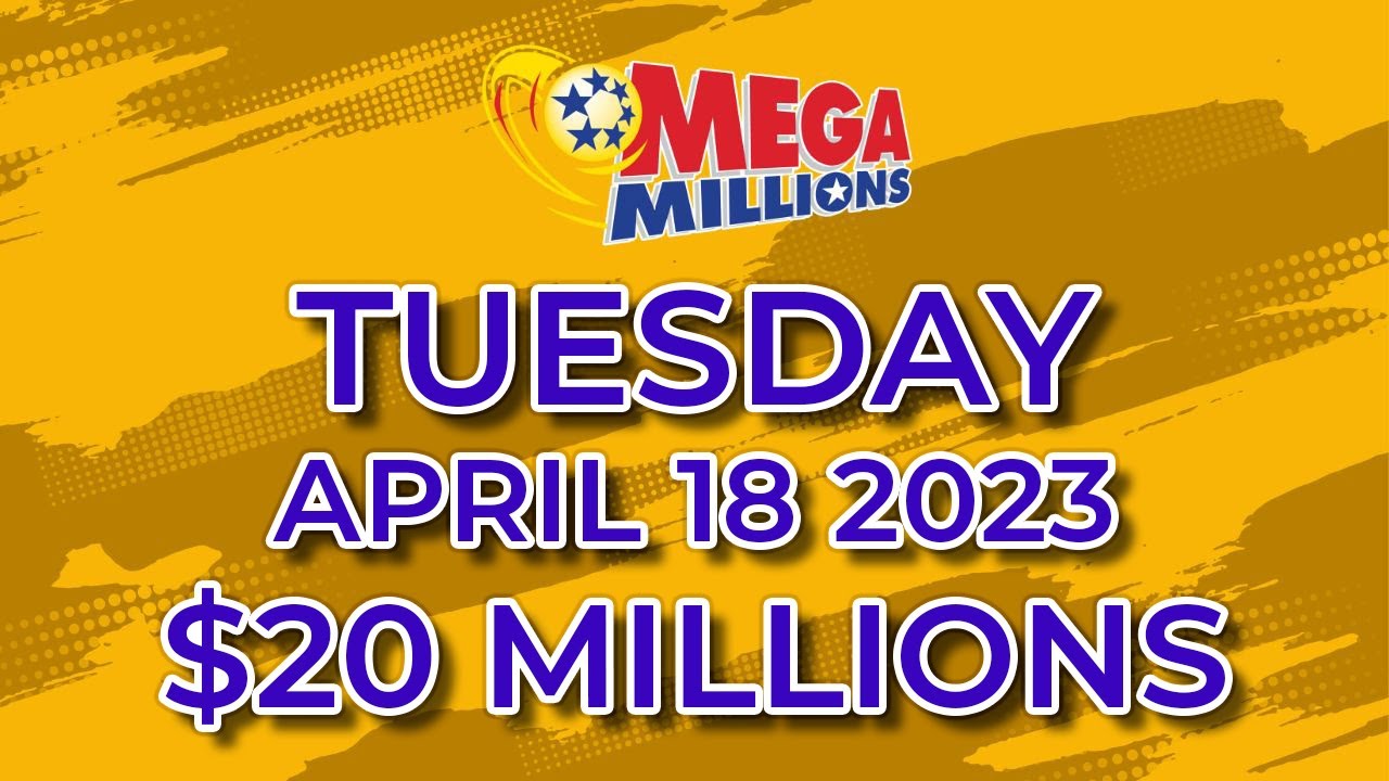 Mega Millions results April 18 2023 20 Millions MrLotto YouTube