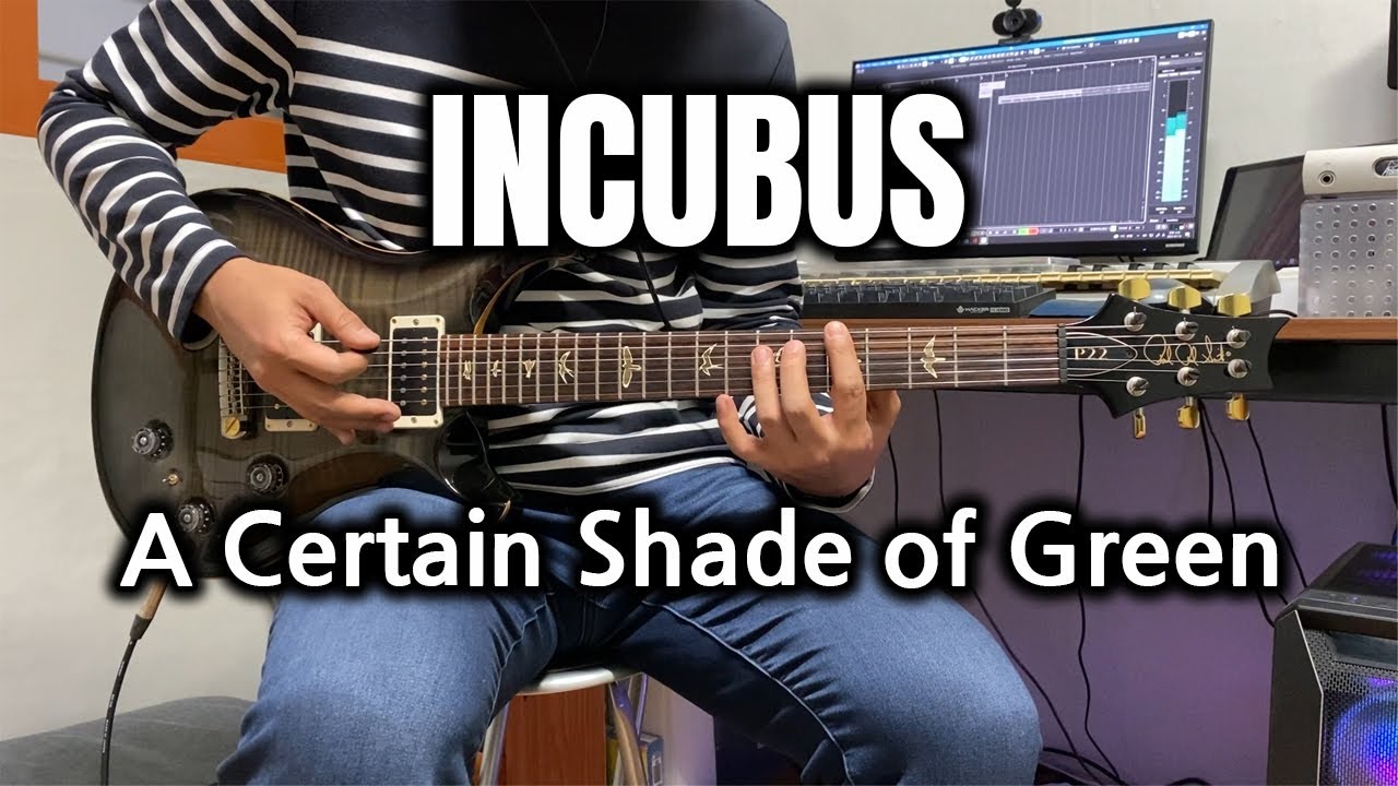Incubus A Certain Shade Of Green guitar Cover YouTube incubus-a-certain-shade-of-green-guitar-cover-youtube