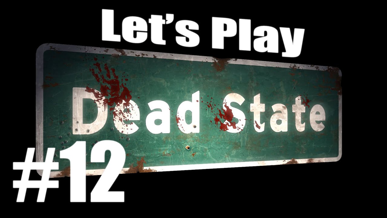 Let's Play Dead State (part 12 - New Faces [blind])