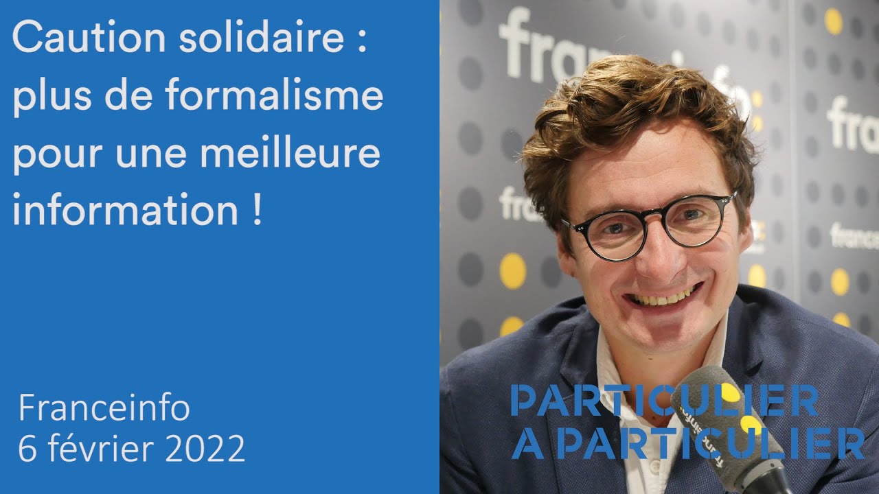 Caution solidaire : plus de formalisme pour une meilleure information !