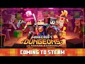 Minecraft Dungeons: Soon on Steam!