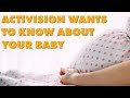 Creepy Activision Wants To Know All About Their Employees' Pregnancies