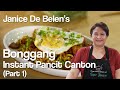 Janice De Belen's Bonggang Instant Pancit Canton, Part 1 | Episode 8
