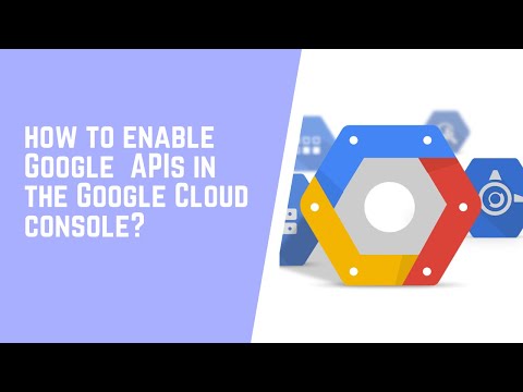 Enable API's in Google Cloud
