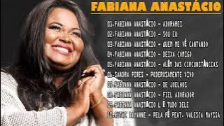 Coletânea Gospel com as Melhores de Fabiana Anastácio [Coletânea 1]