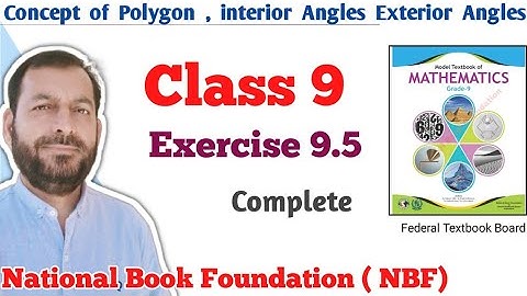 Class 9 exercise 9.5 NBF Maths Ex 9.5 national book foundation maths | Concept about polygon