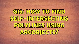 Famous GIS: How to find self-intersecting polylines using ArcObjects? (2 Solutions!!) Profile