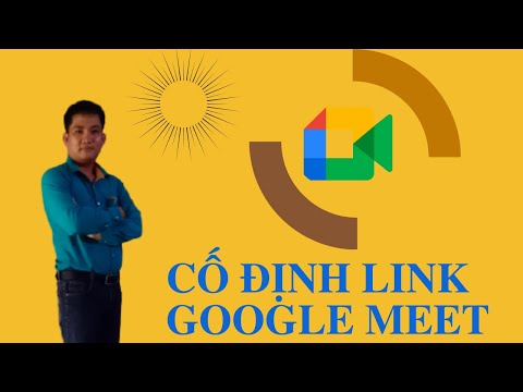 Video Cách tạo link google meet cố định - youtube