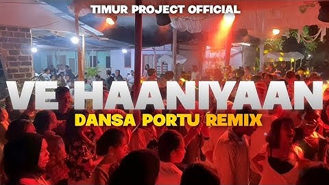 DANSA PORTU REMIX🌴VE HAANIYAAN🌴_REMIX TIMUR PROJECT 2025