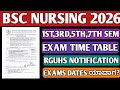 BSC NURSING EXAMS 2026 RGUHS|1ST , 3RD , 5TH AND 7TH SEMISTER EXAMS RGUHS BSC NURSING|TIME TABLE|