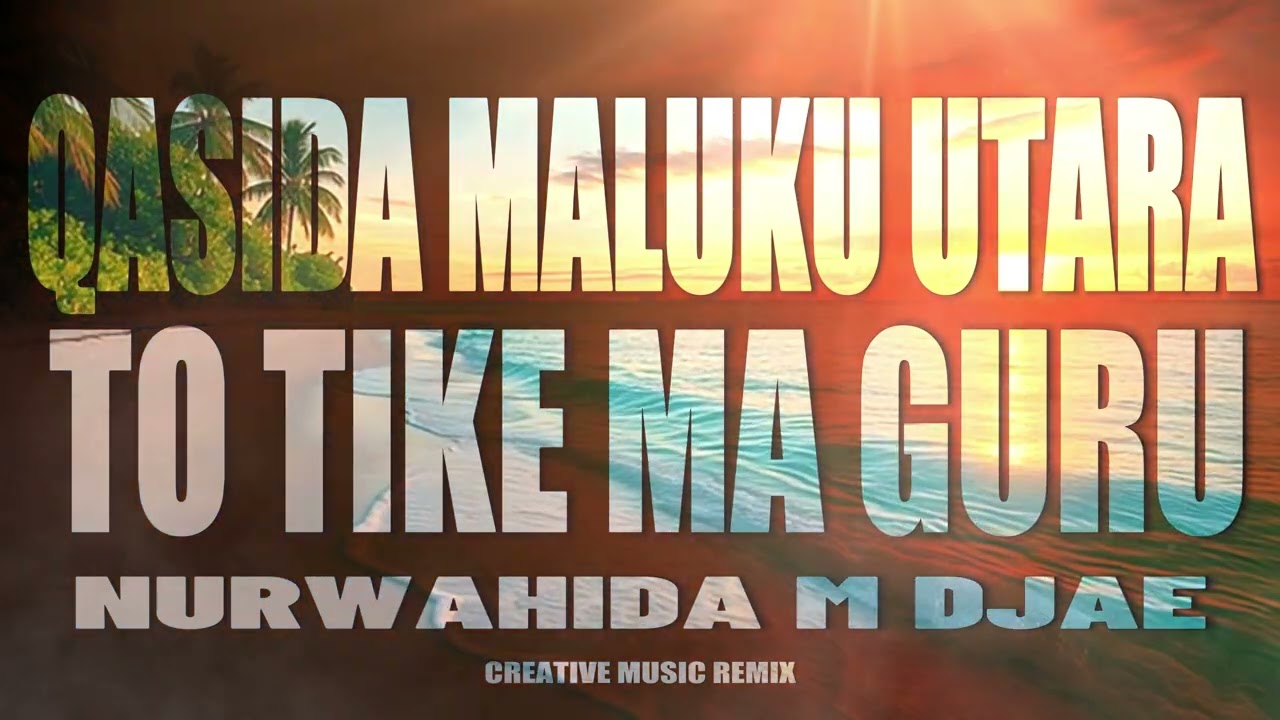 QASIDA 2026 TO TIKE MA GURU  Nuewahida M Djae ( REMAKE )