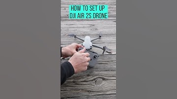 How to set up DJI Air 2s Drone