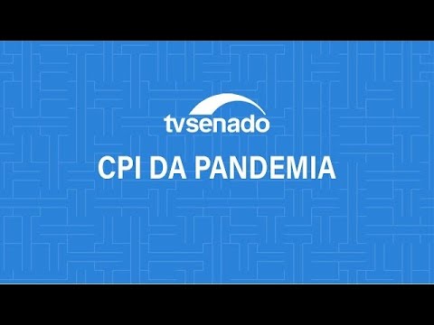 CPI ouve motoboy Ivanildo Gonçalves no lugar de Marcos Tolentino, internado em SP - 1/9/2021