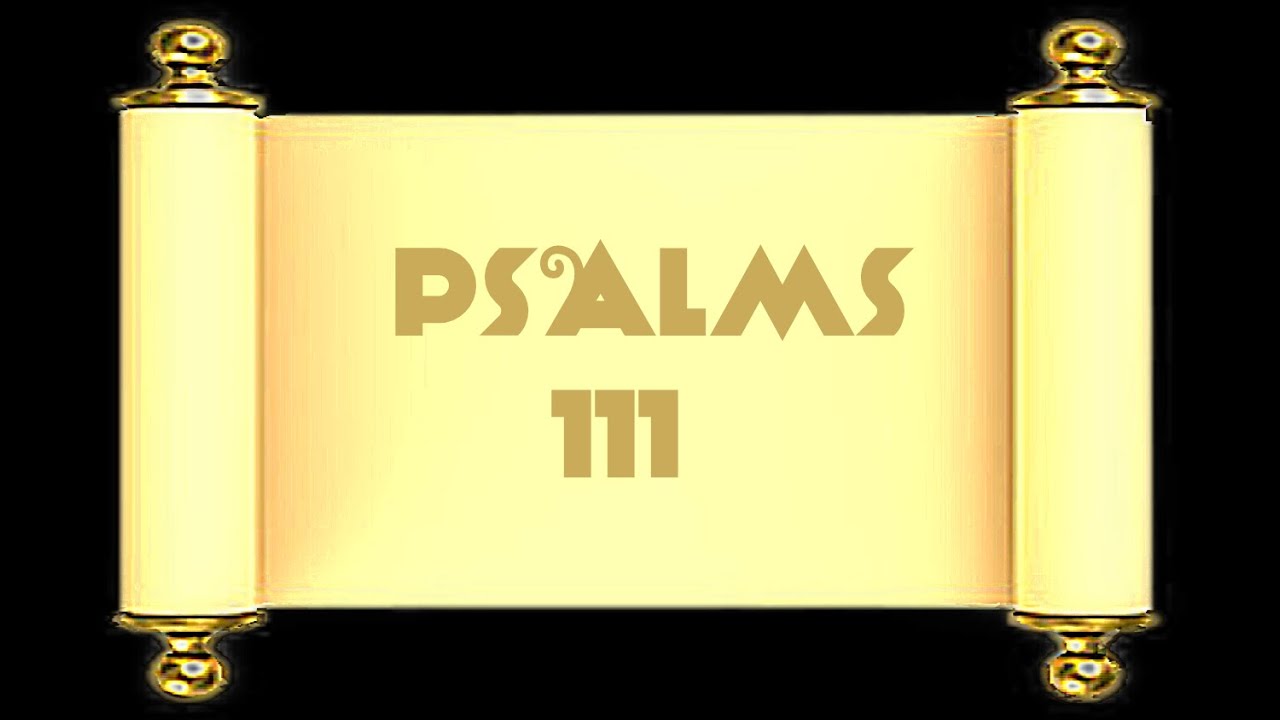 Psalms 111 GOD s WORD Translation YouTube